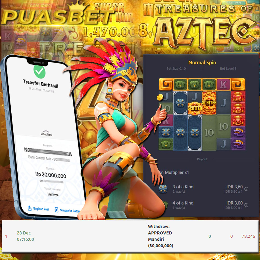 BUKTI WD PUASBET 28 DES 2023 ( Treasures of Aztec (PGSOFT)  Rp.30,000,000– LUNAS)