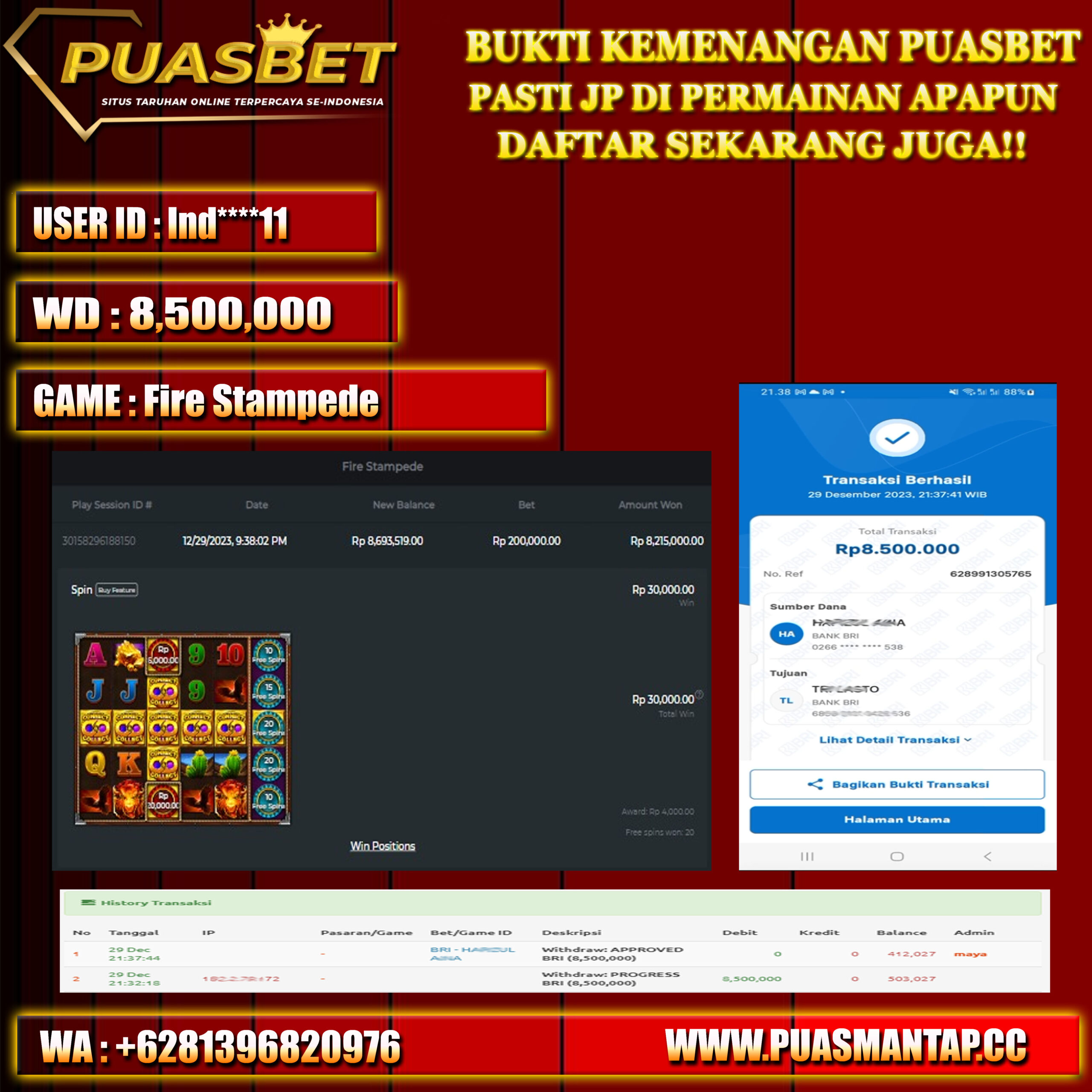 BUKTI WD PUASBET 29 DES 2023 ( Fire Stampede Rp.8,500,000 – LUNAS)