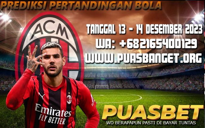 PREDIKSI BOLA 95% AKURAT TANGGAL 13 – 14 DESEMBER 2023