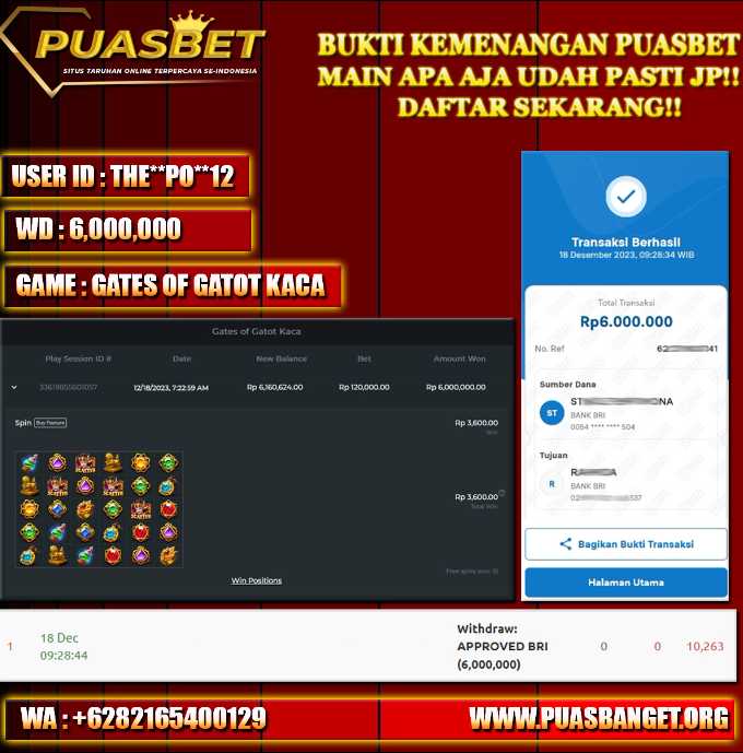 BUKTI WD PUASBET 18 DES 2023 ( Gates of Gatot Kaca Rp. 6,000,000– LUNAS)