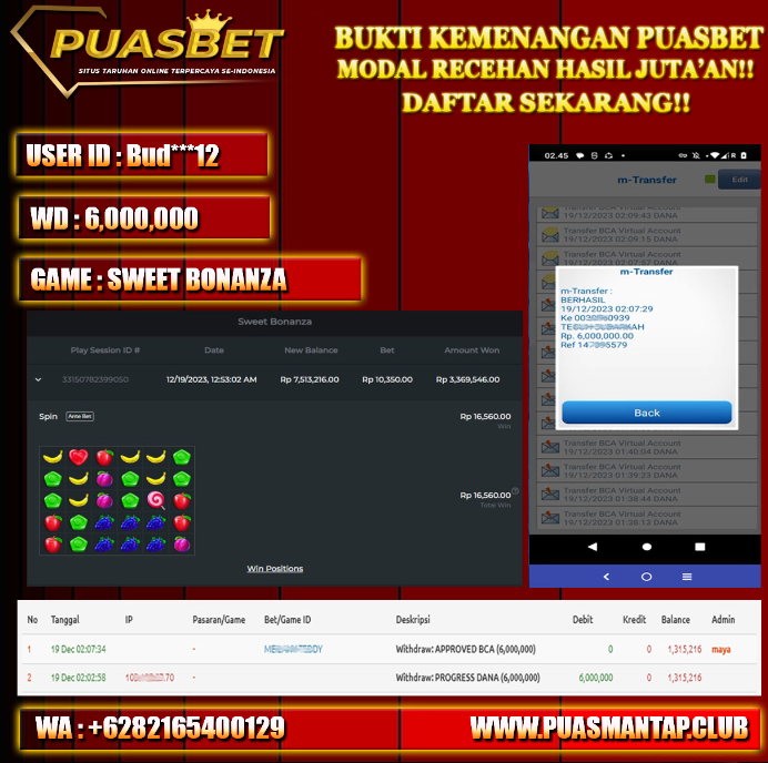 BUKTI WD PUASBET 19 DES 2023 ( Sweet Bonanza Rp. 6,000,000– LUNAS)