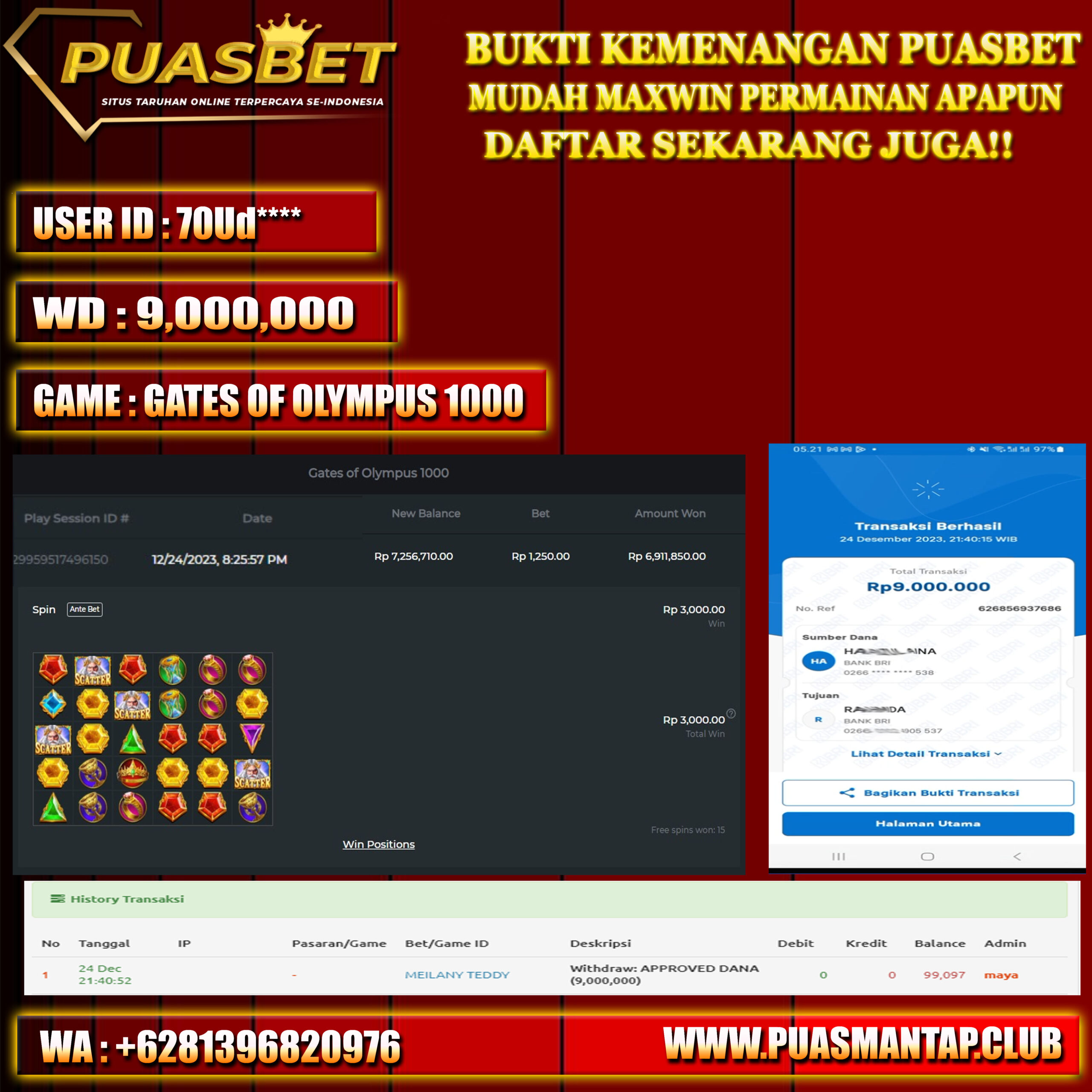 BUKTI WD PUASBET 25 DES 2023 ( Gates of Olympus 1000 Rp. 9,000,000– LUNAS)