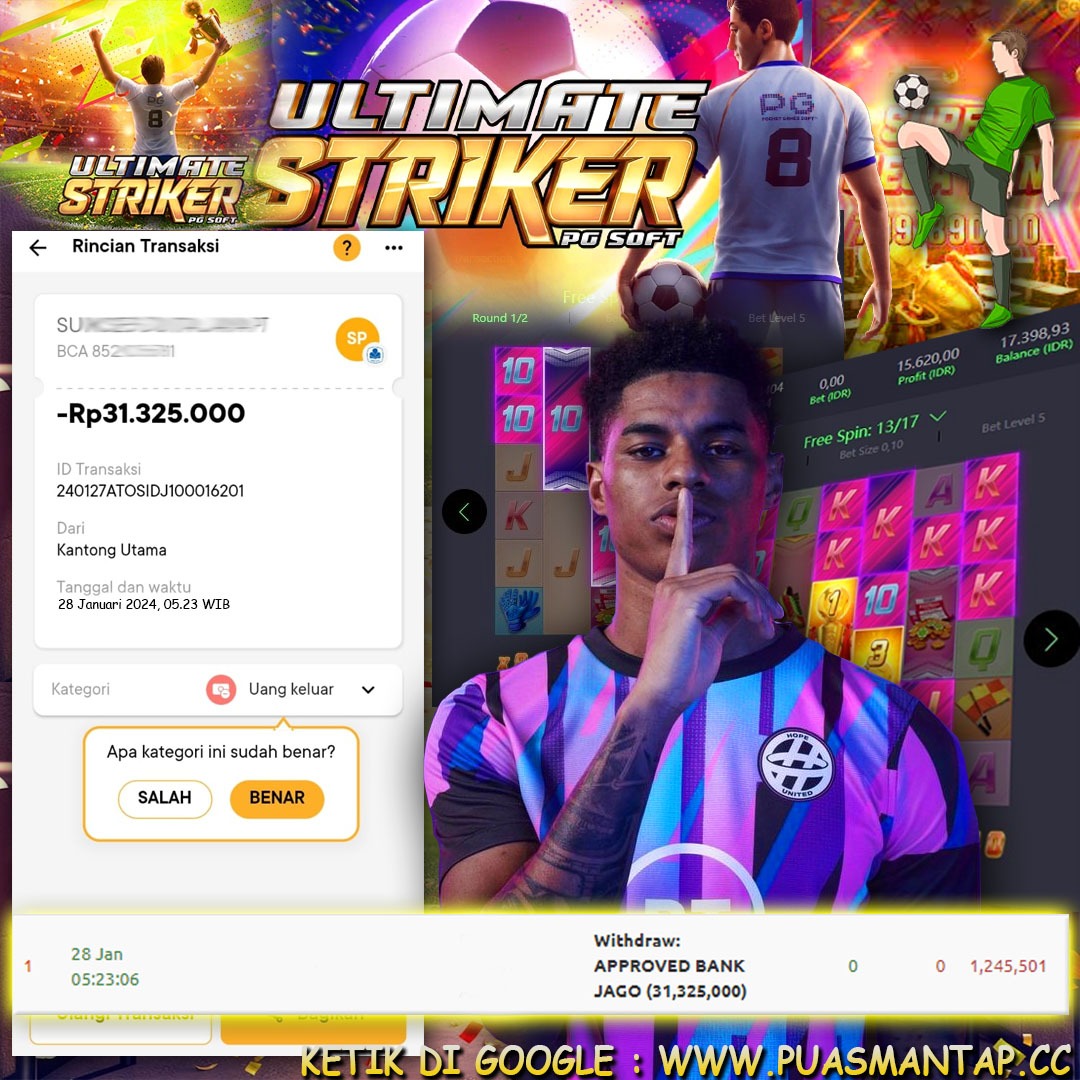 BUKTI WD PUASBET 28 JAN 2024 ( Ultimate Striker ) Rp.31,326,000 – LUNAS)