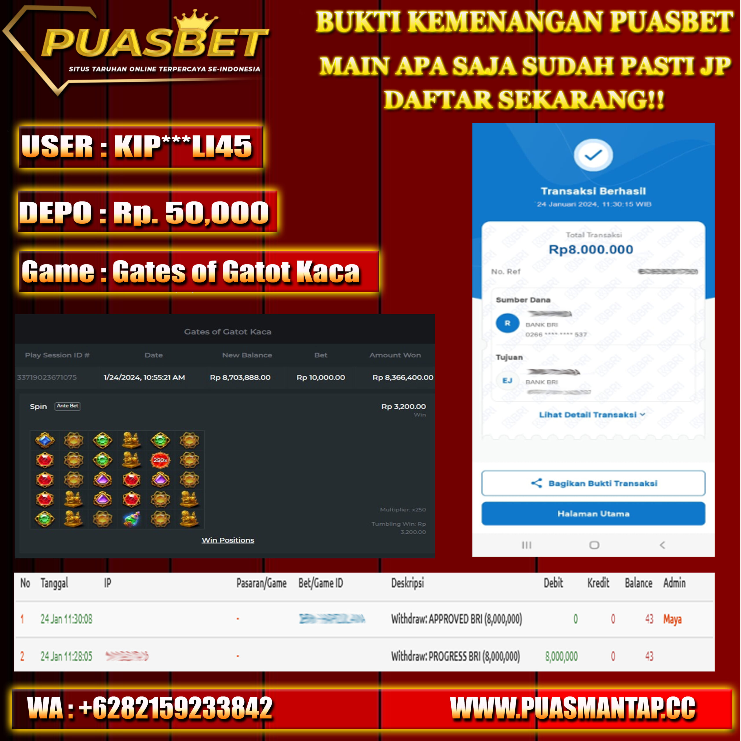 BUKTI WD PUASBET 24 JAN 2024 ( Gates of Gatot Kaca ) Rp.8,000,000 – LUNAS)