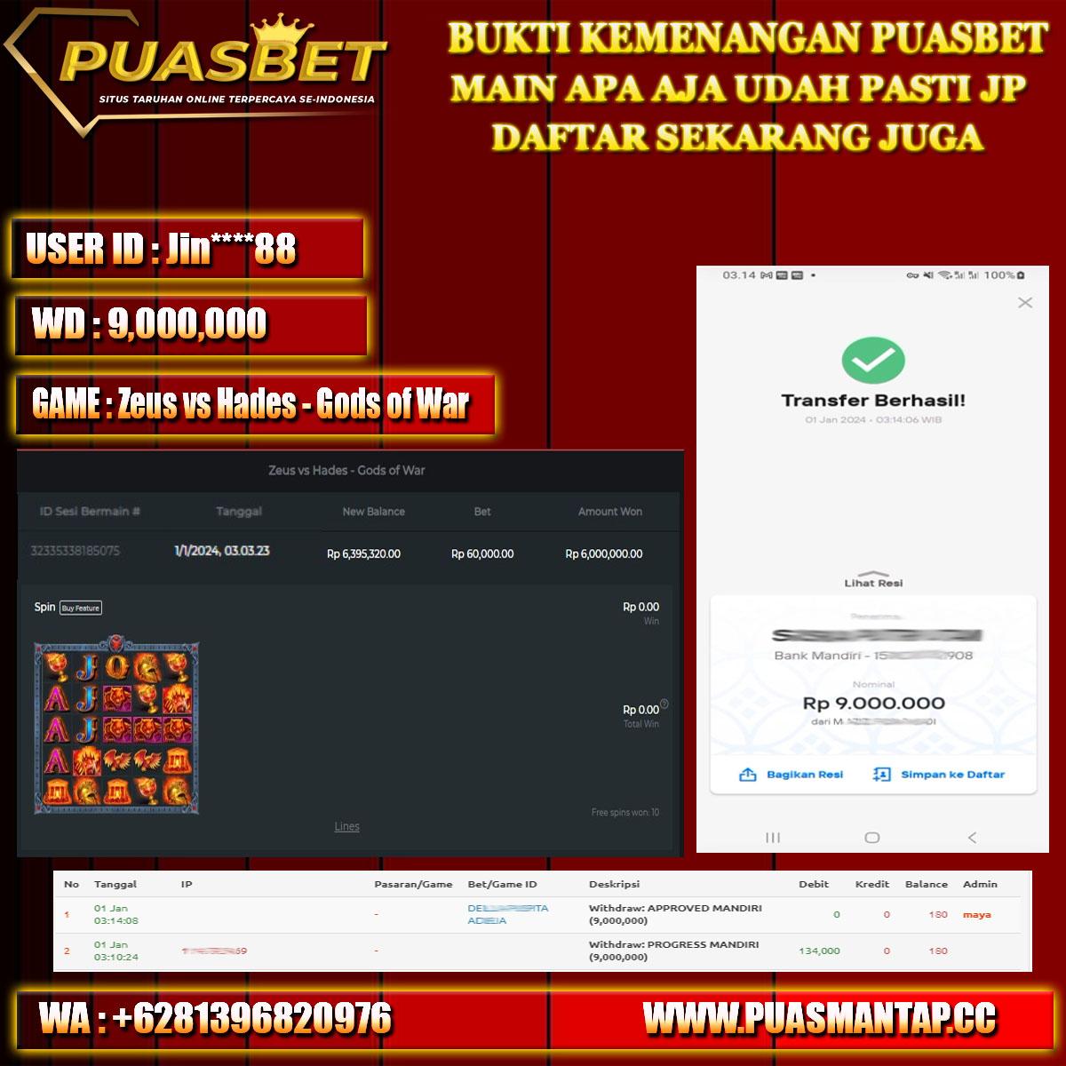 BUKTI WD PUASBET 01 JAN 2024 ( Zeus vs Hades – Gods of War Rp.9,000,000 – LUNAS)