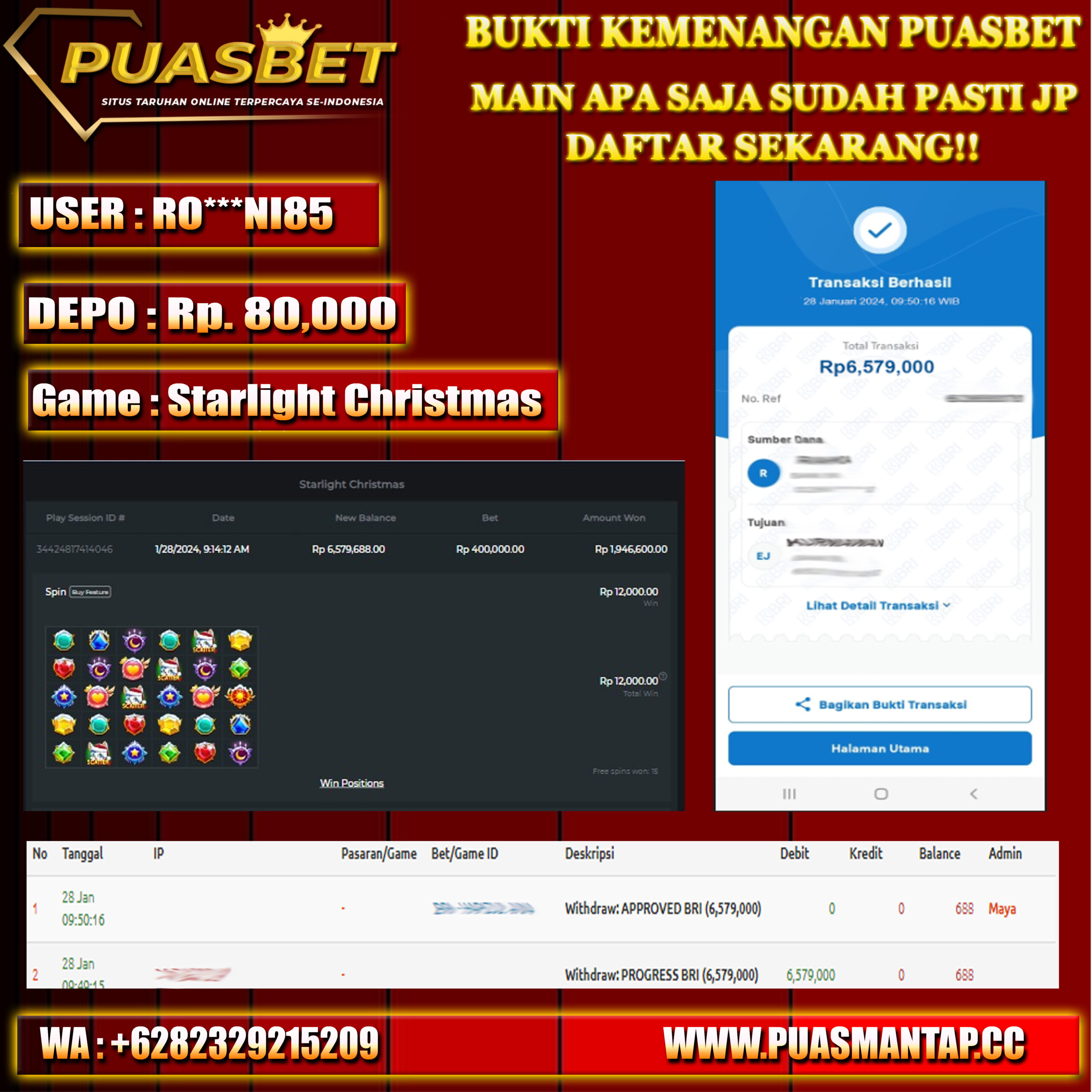 BUKTI WD PUASBET 28 JAN 2024 ( Starlight Christmas ) Rp.6,579,000 – LUNAS)