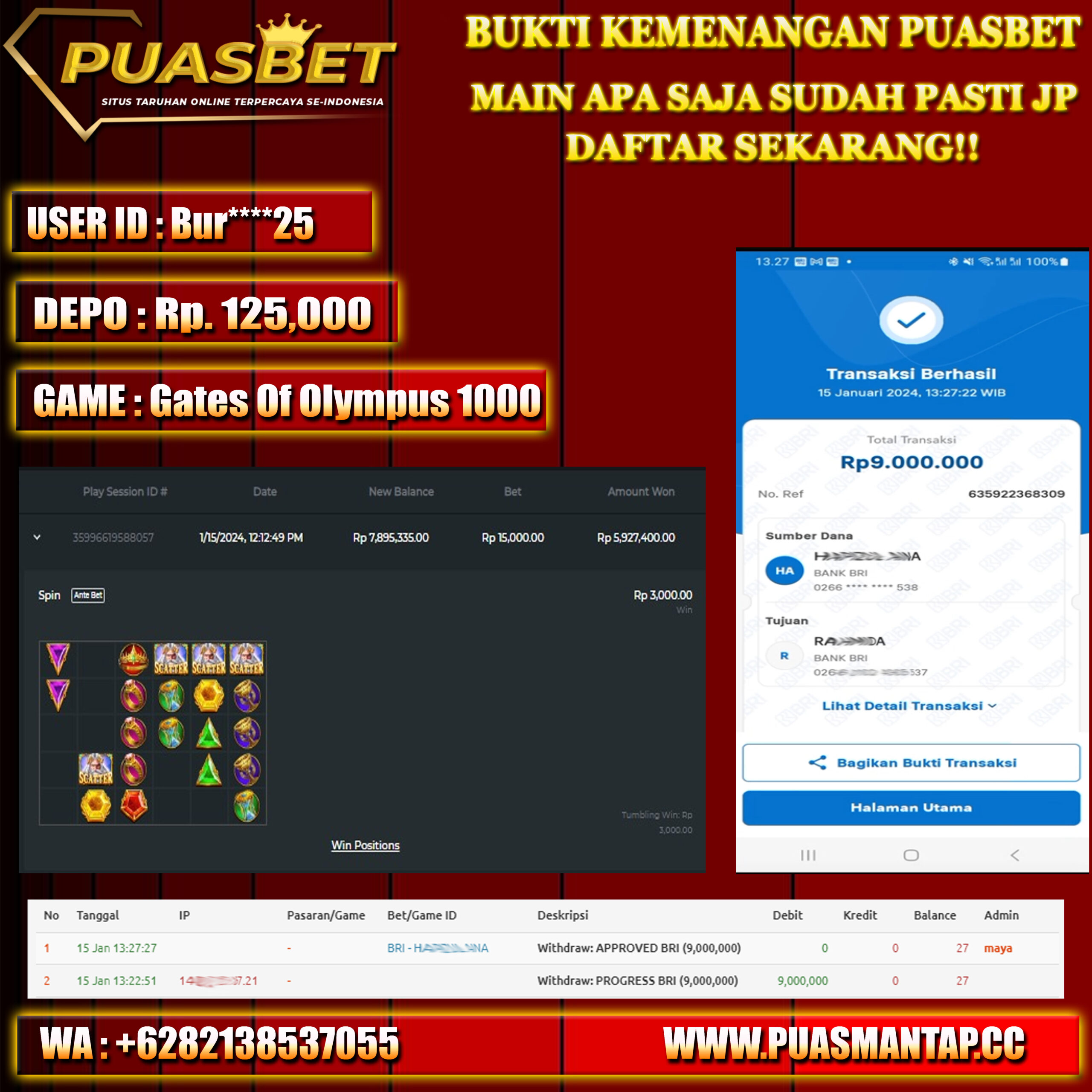 BUKTI WD PUASBET 15 JAN 2024 (Gates of Olympus 1000 Rp.9,000,000 – LUNAS)