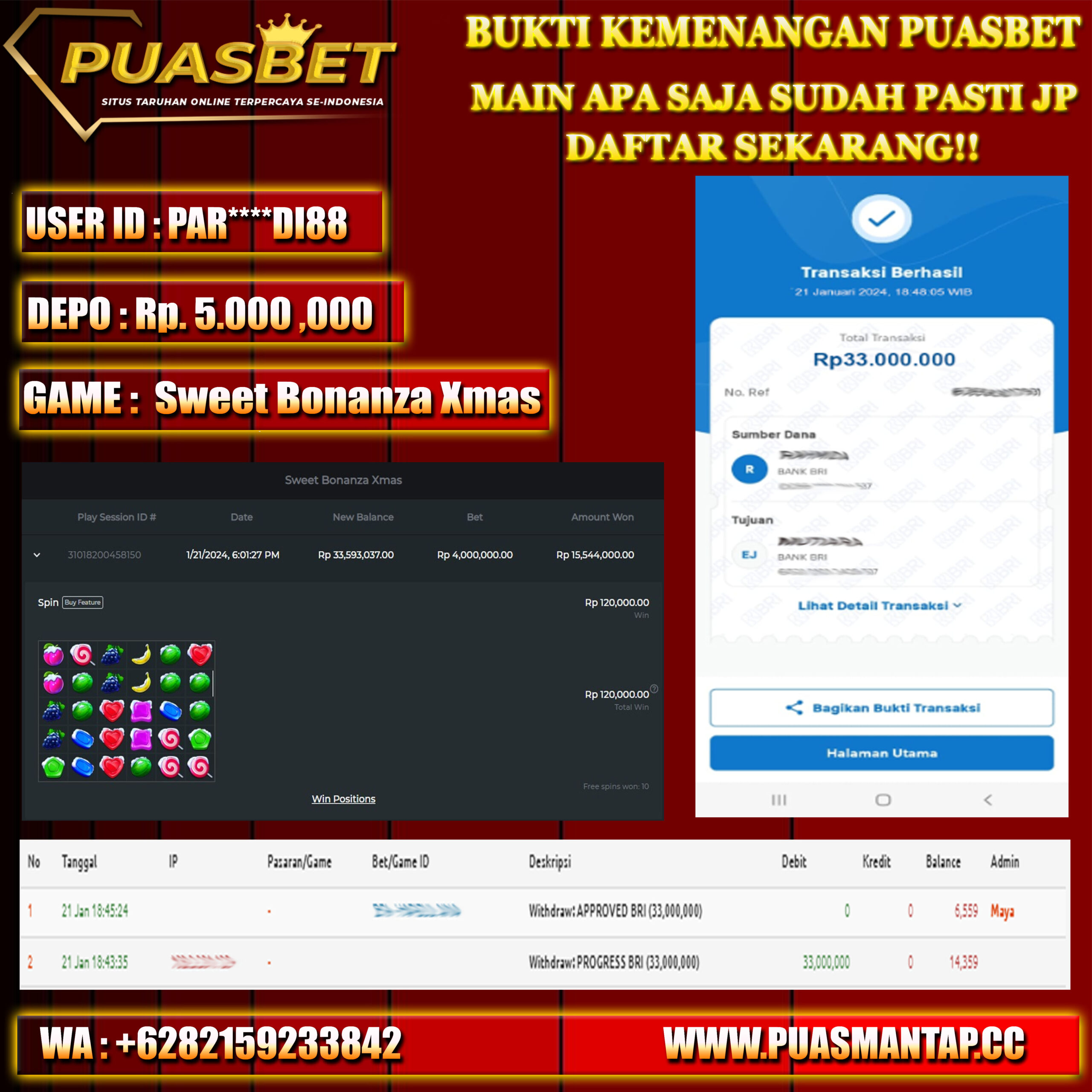 BUKTI WD PUASBET 21 JAN 2024 ( Sweet Bonanza Xmas) Rp.33,000,000 – LUNAS)