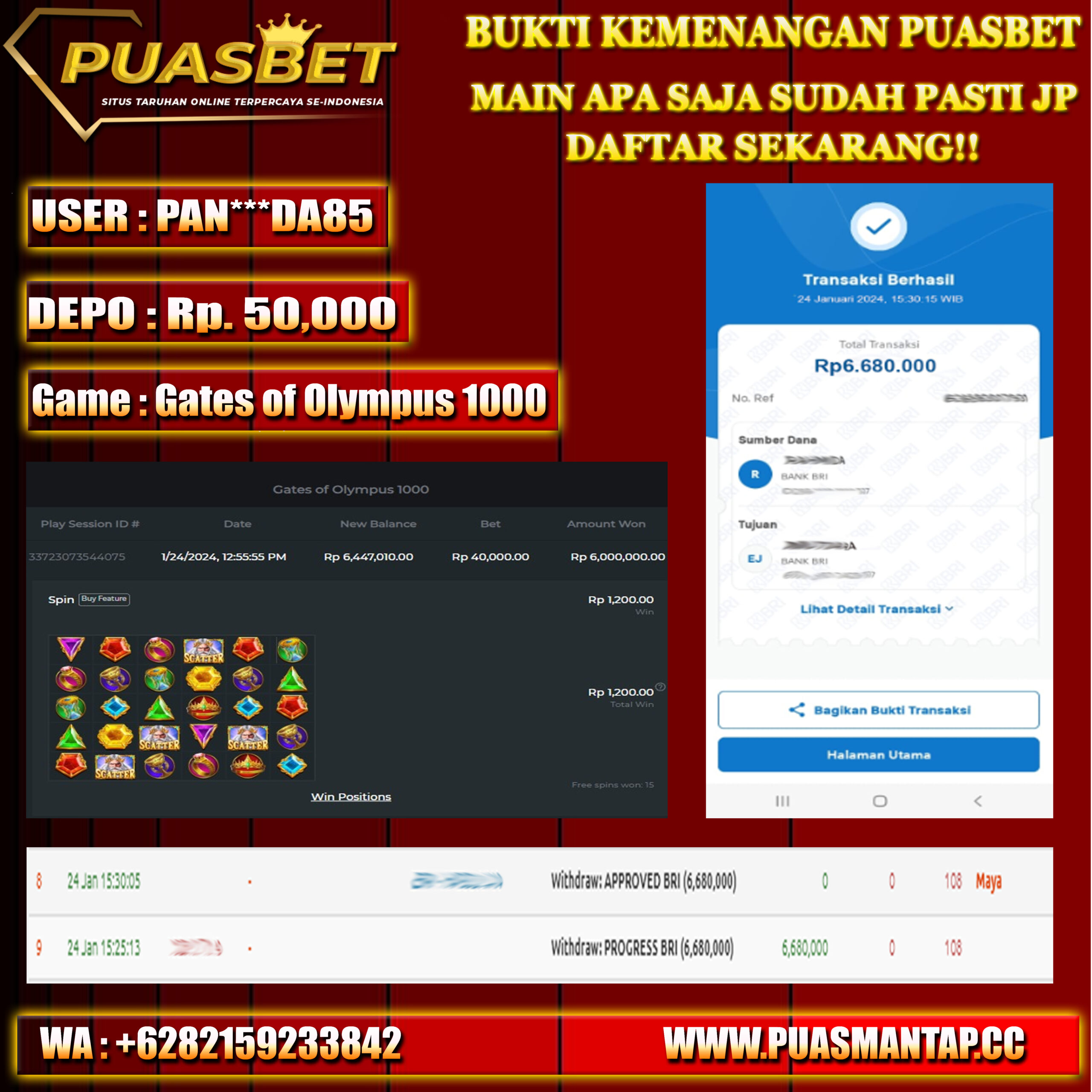 BUKTI WD PUASBET 24 JAN 2024 ( Gates of Olympus 1000 ) Rp.6,680,000 – LUNAS)