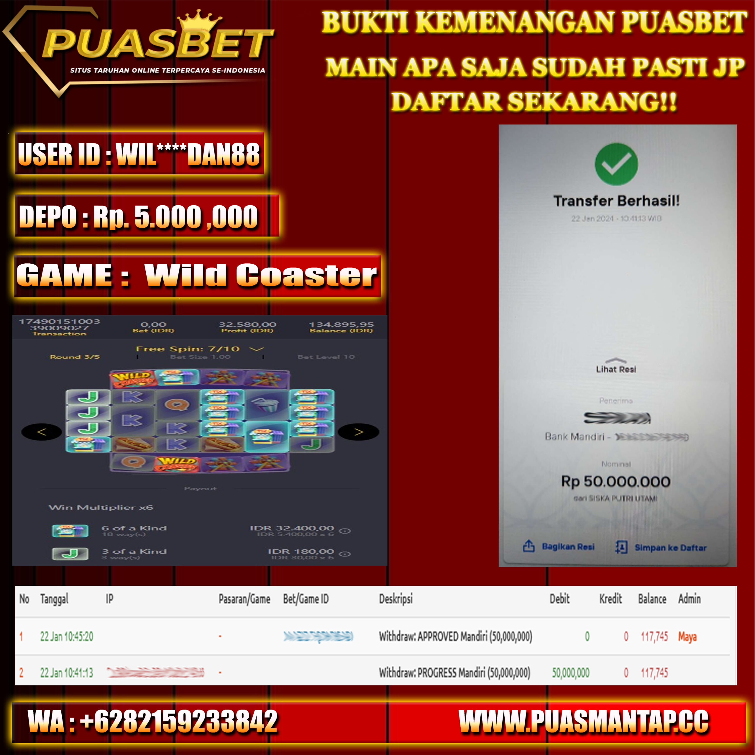 BUKTI WD PUASBET 22 JAN 2024 ( Wild Coaster) Rp.50,000,000 – LUNAS)