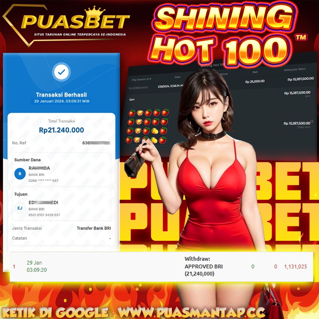 BUKTI WD PUASBET 29 JAN 2024 ( Shining Hot 100 ) Rp.21,240,000 – LUNAS)