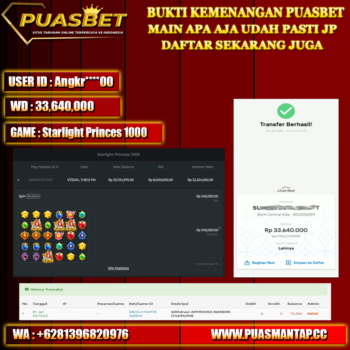 BUKTI WD PUASBET 01 JAN 2024 ( Starlight Princes1000 Rp.33,640,000 – LUNAS)