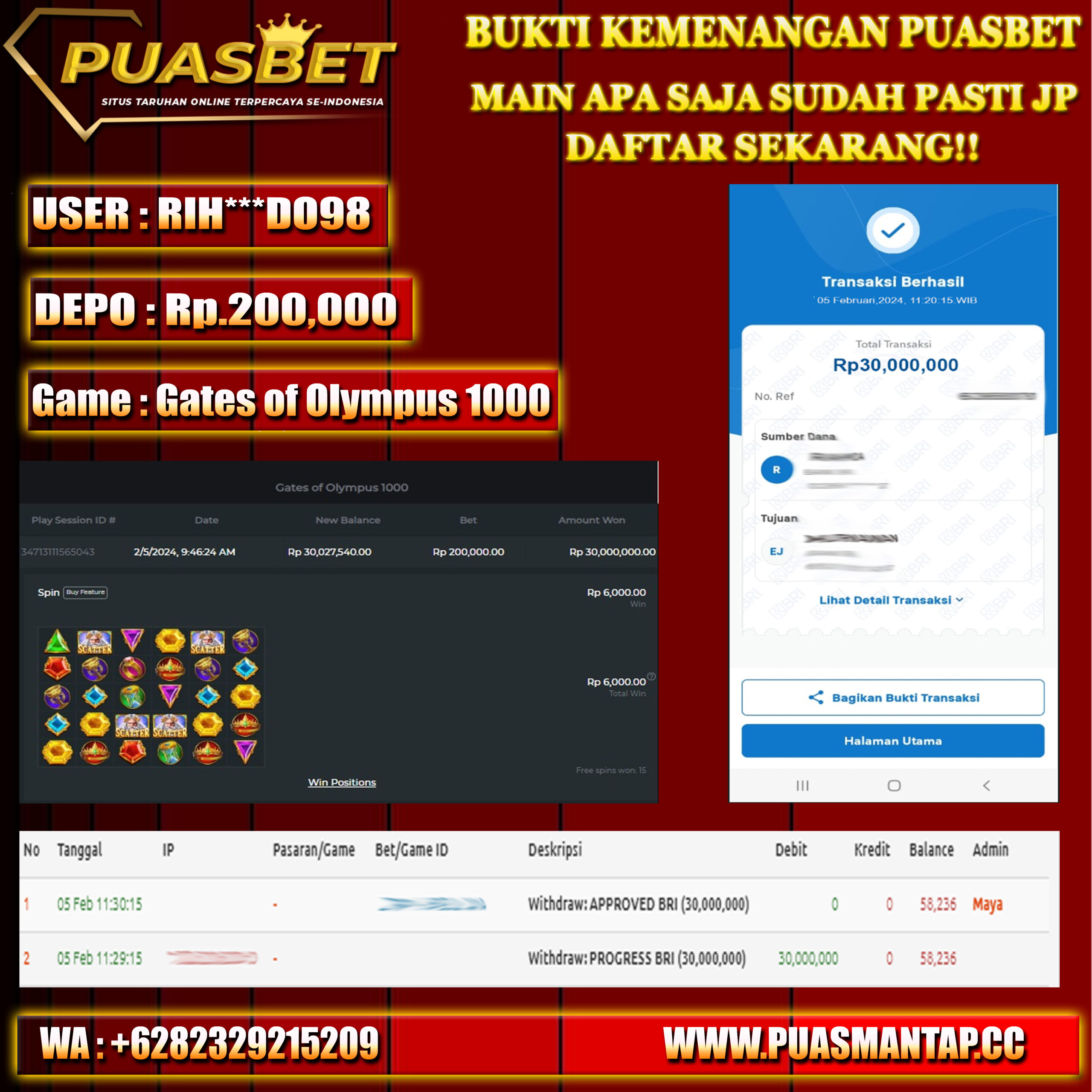 BUKTI WD PUASBET 05 FEB 2024 ( Gates Of Olympus 1000 ) Rp.30,000,000 – LUNAS)