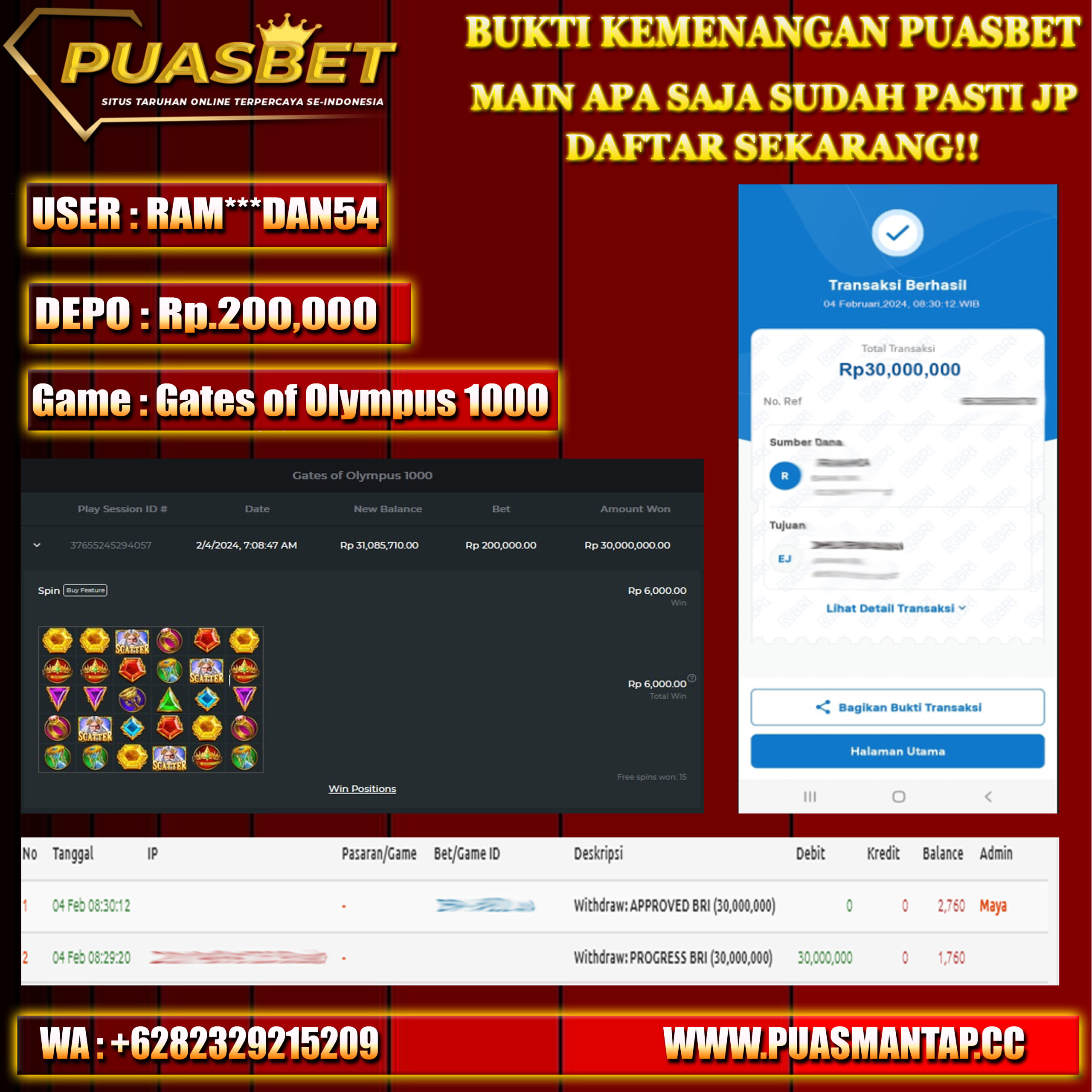 BUKTI WD PUASBET 04 FEB 2024 ( Gates of Olympus 1000 ) Rp.30,000,000 – LUNAS)