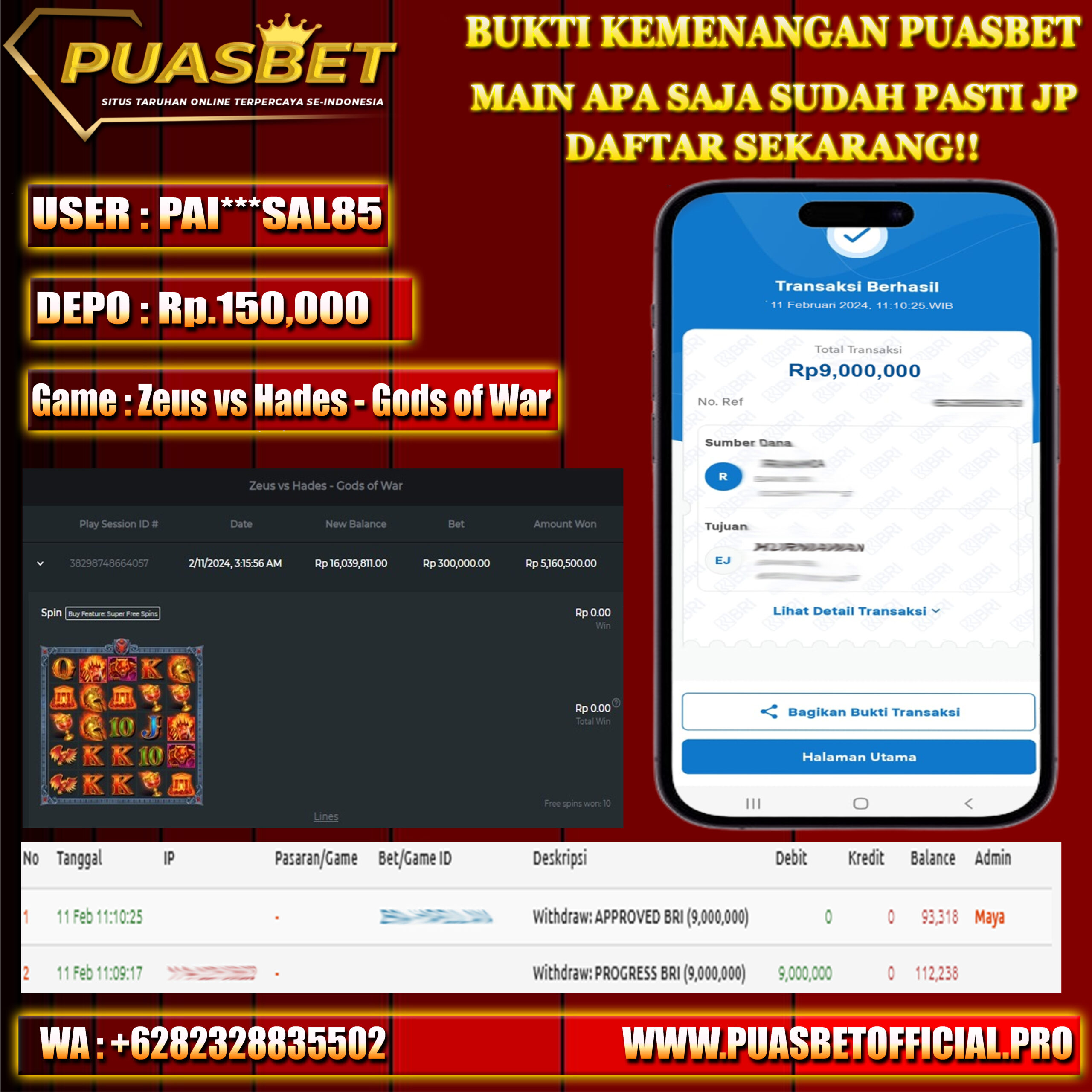 BUKTI WD PUASBET 11 FEB 2024 ( Zeus vs Hades – Gods of War ) Rp.9,000,000 – LUNAS)