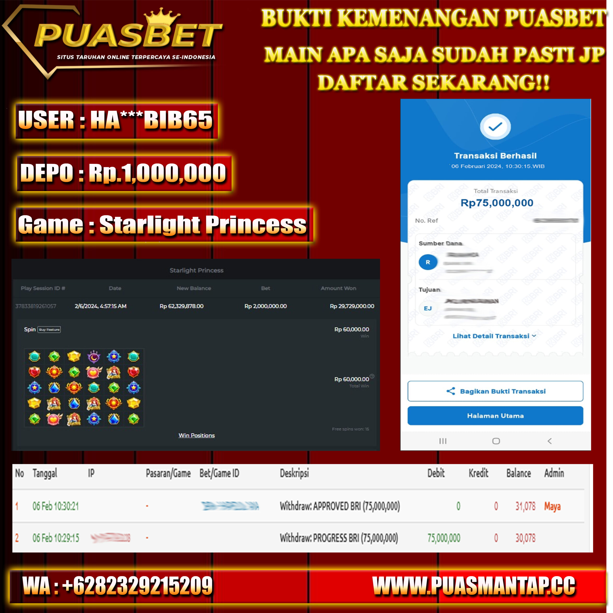 BUKTI WD PUASBET 06 FEB 2024 ( Starlight Princess) Rp.75,000,000 – LUNAS)