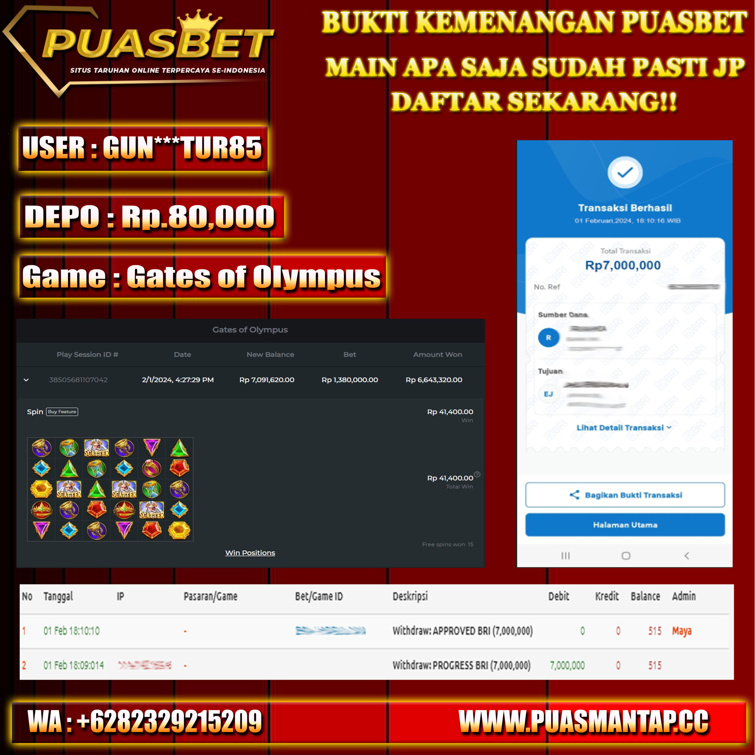 BUKTI WD PUASBET 01 FEB 2024 ( Gates of Olympus ) Rp.7,000,000 – LUNAS)