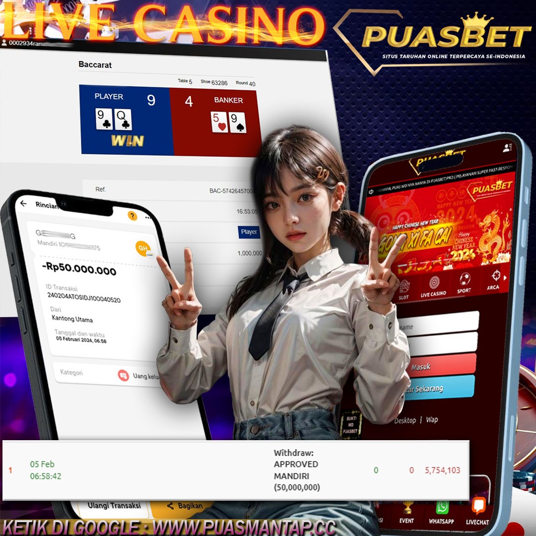 BUKTI WD PUASBET 05 FEB 2024 ( BACCARAT ) Rp.50,000,000 – LUNAS)