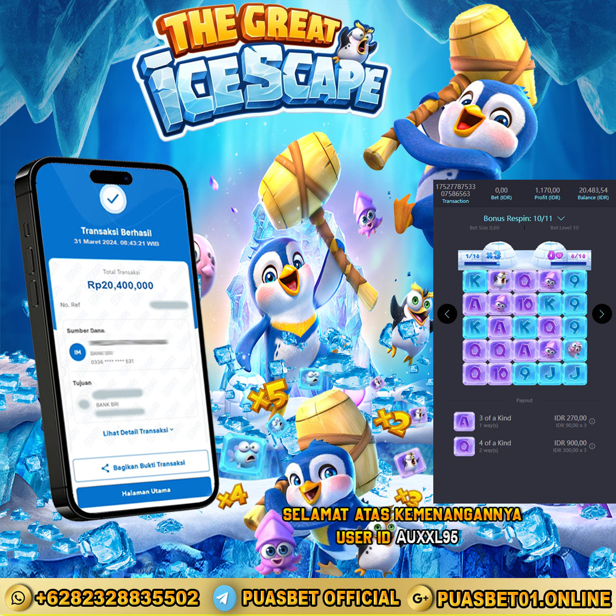 BUKTI WD PUASBET 31 MARET 2024 ( The Great Icescape ) Rp.20,400,000 – LUNAS)