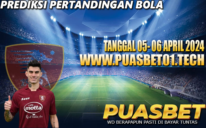 PREDIKSI BOLA 95% AKURAT 05-06 APRIL 2024,, PUASBET,,