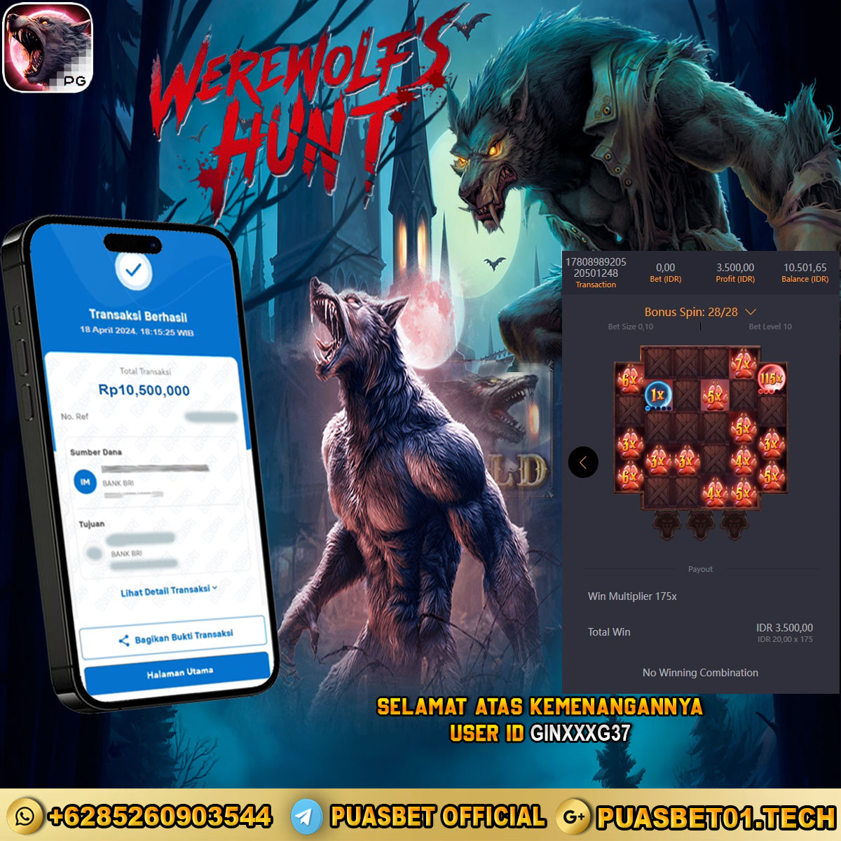 BUKTI WD PUASBET 18 APRIL 2024 ( Werewolf’s Hunt ) Rp.10,500,000 – LUNAS)