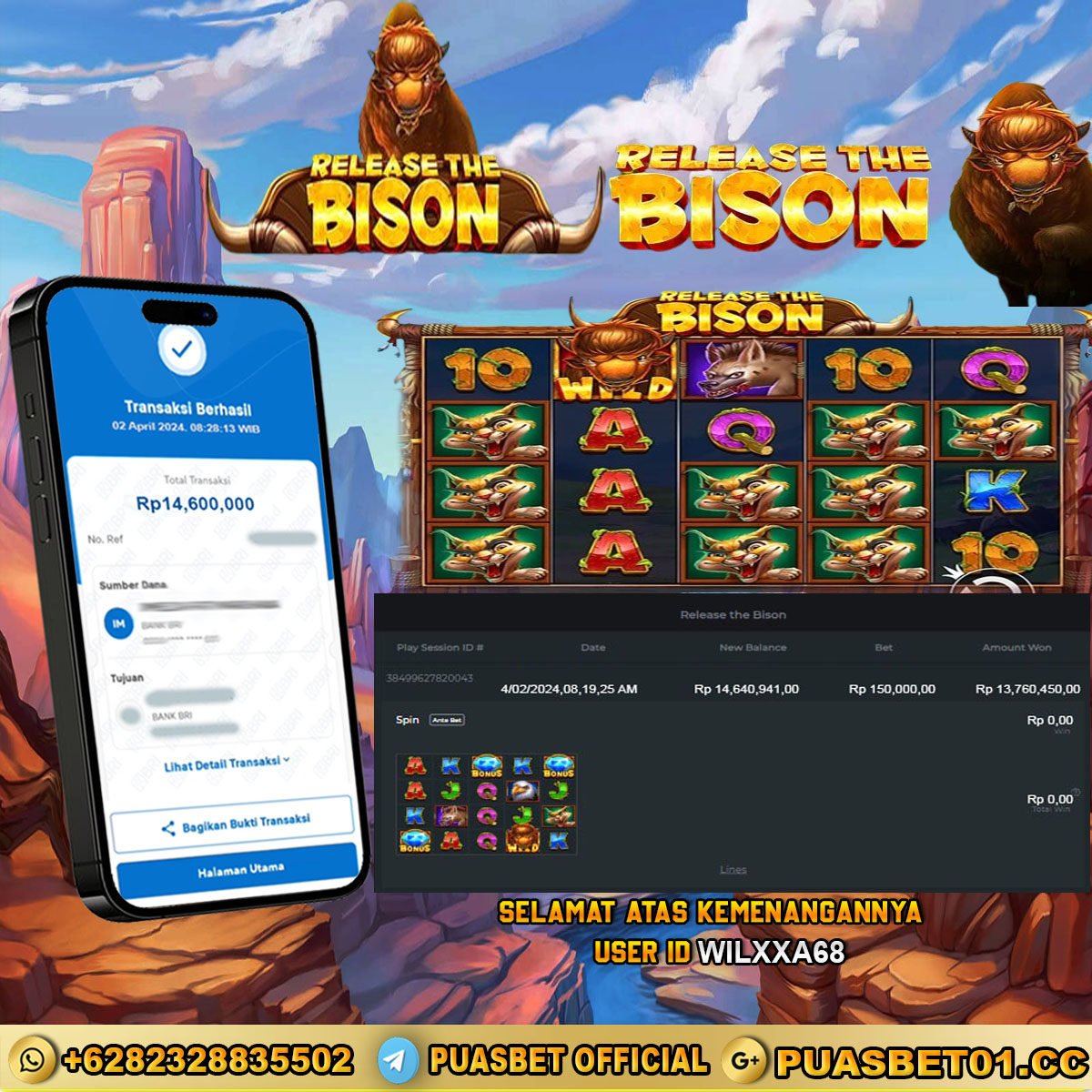 BUKTI WD PUASBET 02 APRIL 2024 ( Release the Bison ) Rp.14,600,000 – LUNAS)